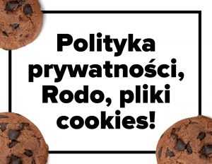 Polityka prywatności, rodo, pliki cookies